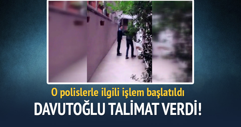 Başbakan Davutoğlu’ndan o polisler hakkında inceleme talimatı