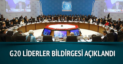G20 Liderler Bildirgesi açıklandı