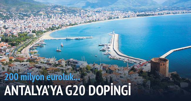 Antalya’ya G20 dopingi