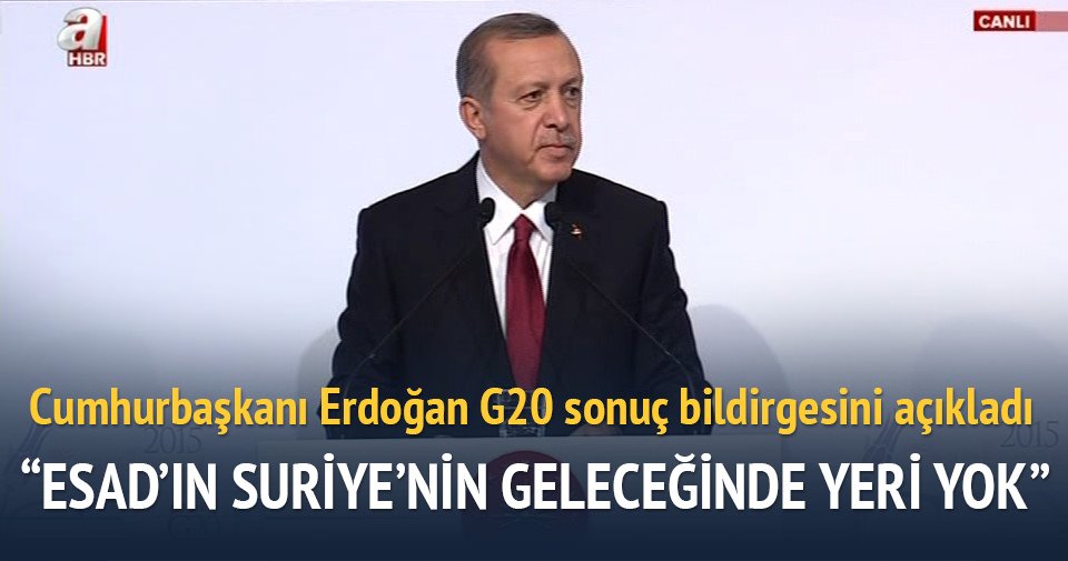 Erdoğan: Esed’in Suriye’nin geleceğinde yeri yoktur