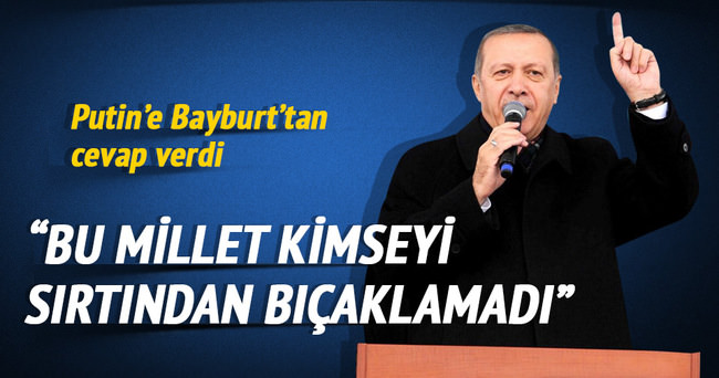 Erdoğan Bayburt’ta konuştu