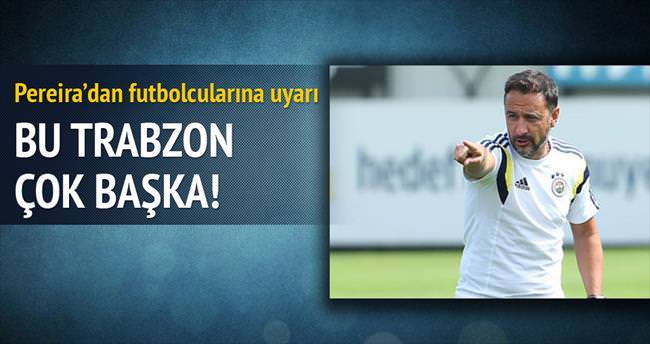 Bu Trabzon çok başka!