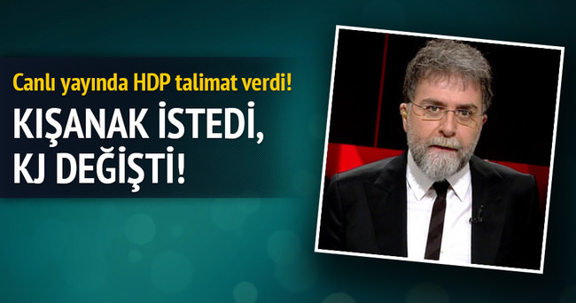 HDP talimat verdi Ahmet Hakan değiştirdi!