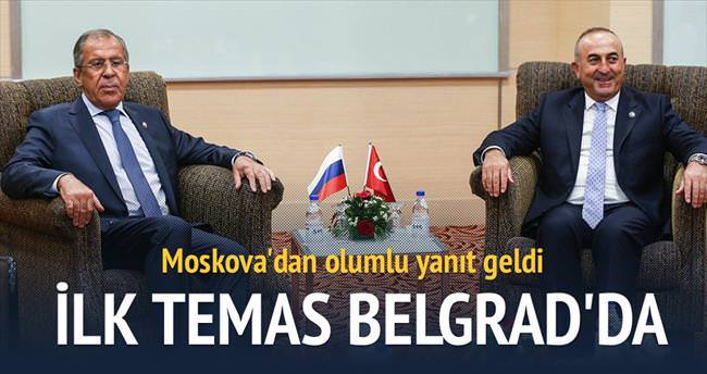 Türkiye-Rusya arası ilk temas Belgrad’da