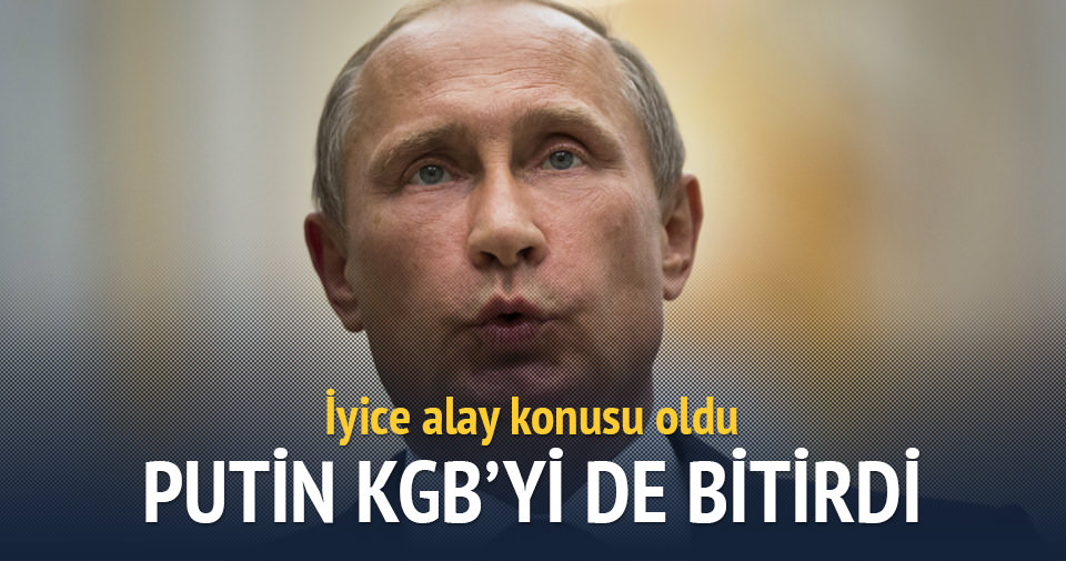 Putin KGB’nin façasını çizdi