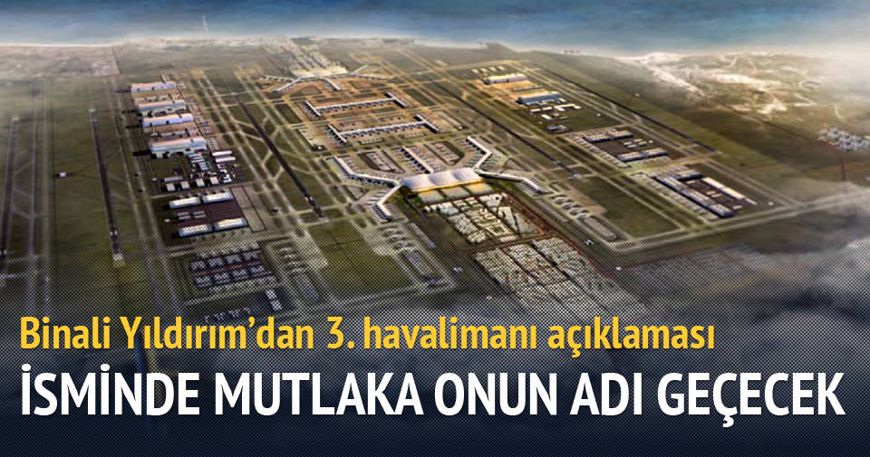 3. havalimanı 2018�in ilk çeyreğinde biter Ekonomi Haberleri