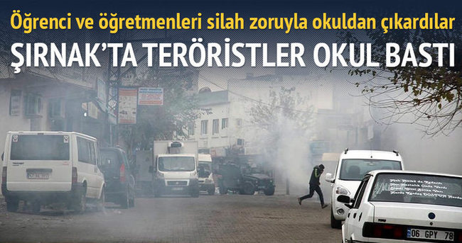 Şırnak’ta teröristler okul bastı