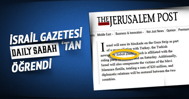 İsrail Medyası Daily Sabah’ın manşetini haber yaptı