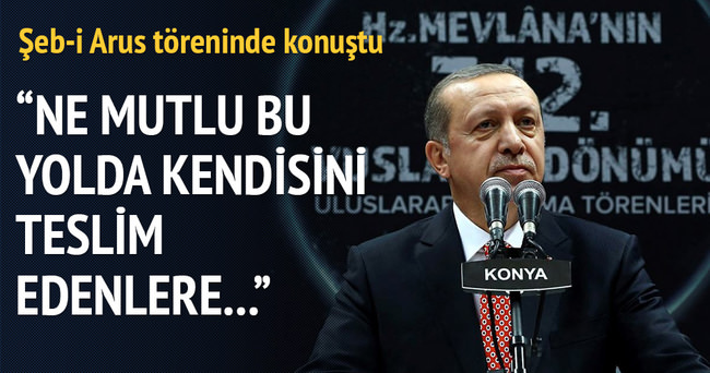 Cumhurbaşkanı Erdoğan’dan Şeb-i Arus töreninde önemli mesajlar
