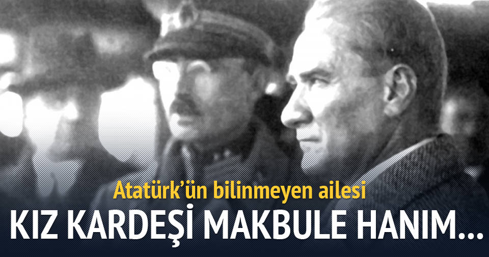 Atatürk’ün saklanan ailesi