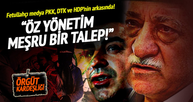 Fetullahçı medya PKK, DTK ve HDP’nin arkasında!