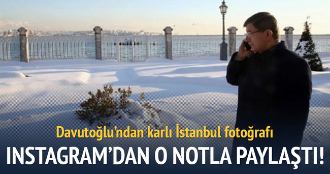 Davutoğlu’ndan karlı İstanbul fotoğrafı