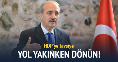 Kurtulmuş’tan HDP’ye tavsiye
