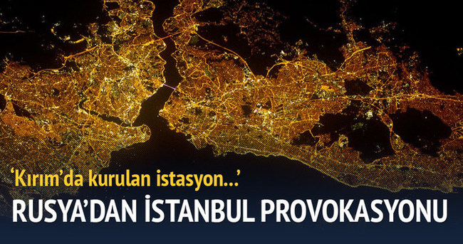Rusya’dan ’İstanbul’ açıklaması