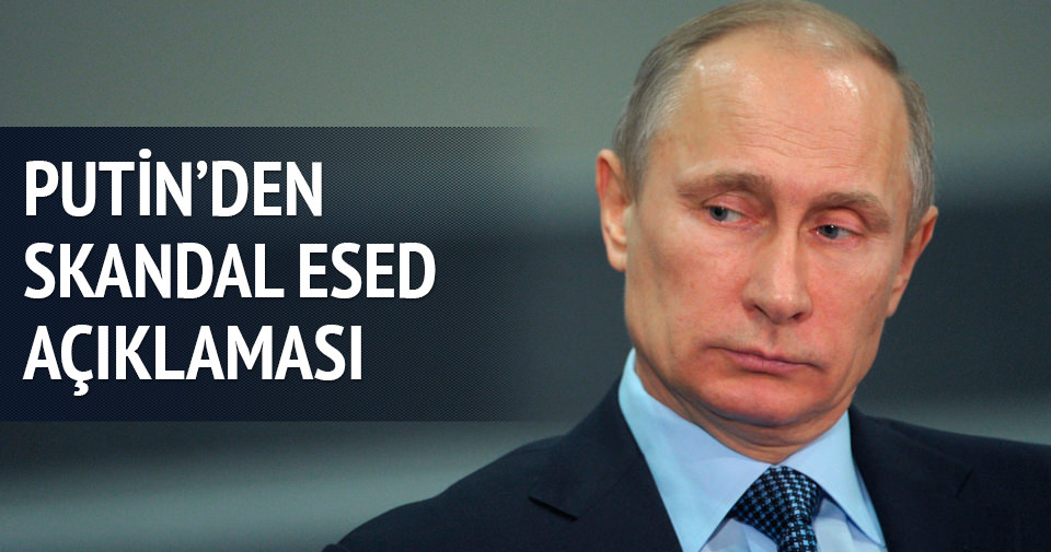 Putin’den skandal Esed açıklaması: Bize sığınabilir