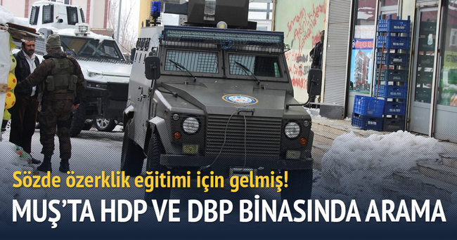 Muş’ta HDP ve DBP binasında arama