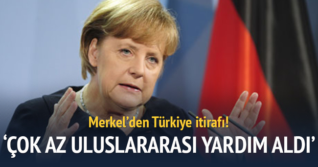 Merkel’den Türkiye itirafı!