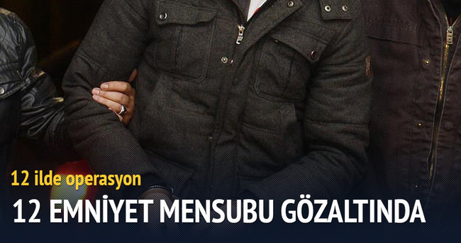 Erzurum merkezli operasyonda 12 emniyet mensubu gözaltına alındı