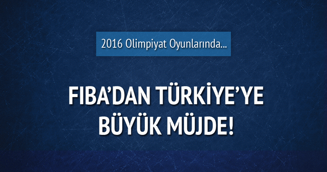 FIBA’dan Türkiye’ye müjde geldi