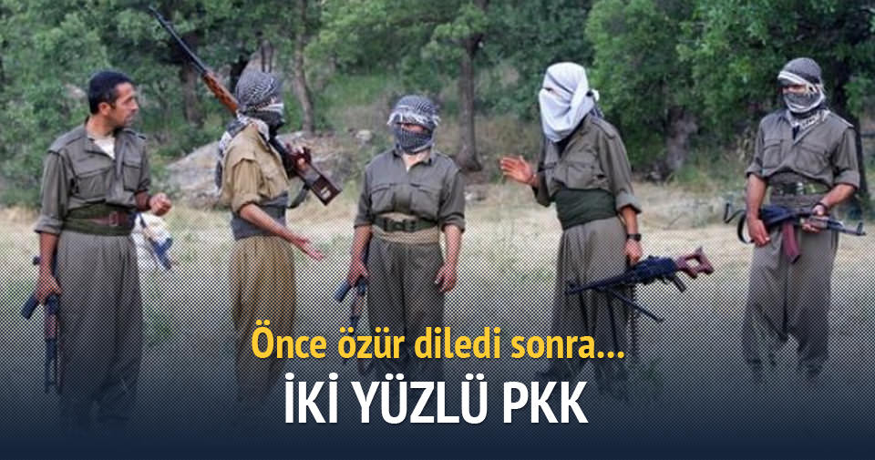 İkiyüzlü PKK’lılardan önce özür sonra tebrik