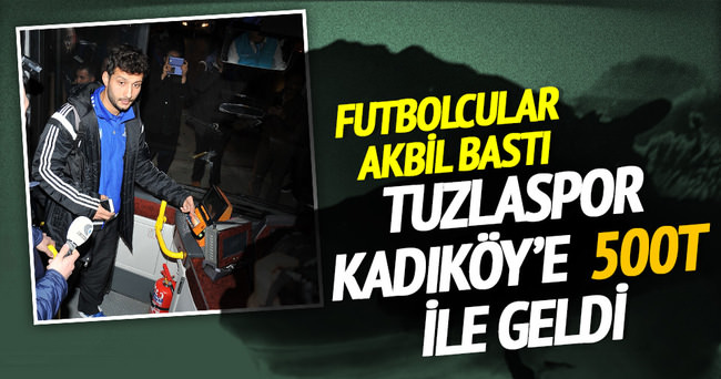 Tuzlaspor Fenerbahçe maçına 500T ile geldi