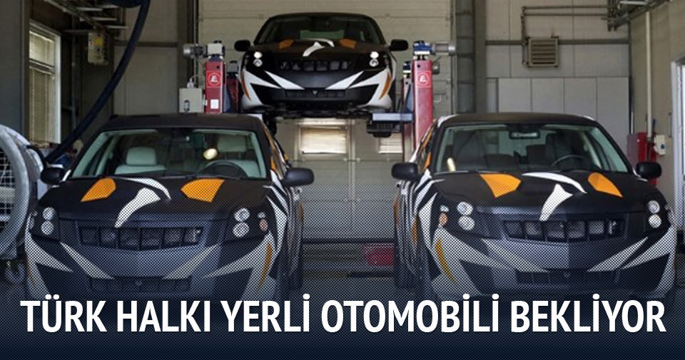 Türk halkı yerli otomobili bekliyor