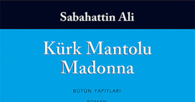 Kürk Mantolu Madonna’da romanının hikayesi hangi ülkede geçiyor?