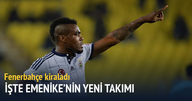 Fenerbahçe Emenike’yi kiraladı