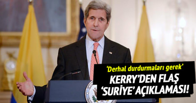 Kerry’den flaş ’Suriye’ açıklaması!