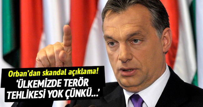 Macaristan Başbakanı Orban’dan skandal açıklama!