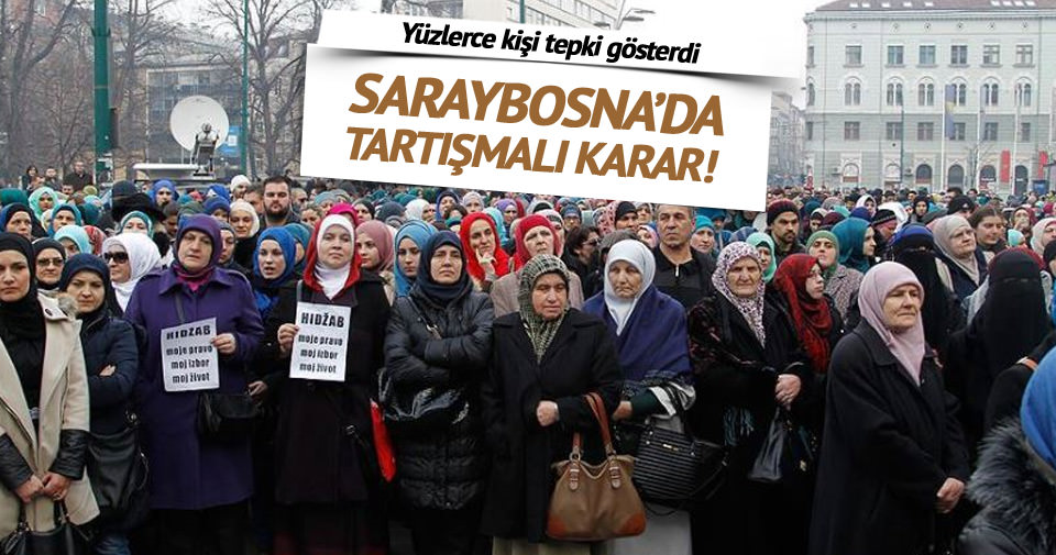 Saraybosna’da yüzlerce kişi başörtüsü için yürüdü
