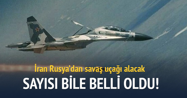 İran, Rusya’dan savaş uçağı alacak