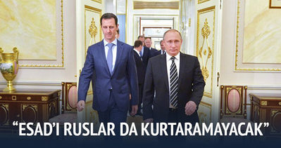 Ruslar da Esad’ı kurtaramayacak