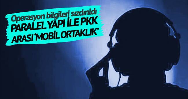 Paralel Yapı ile PKK arası ’mobil ortaklık’