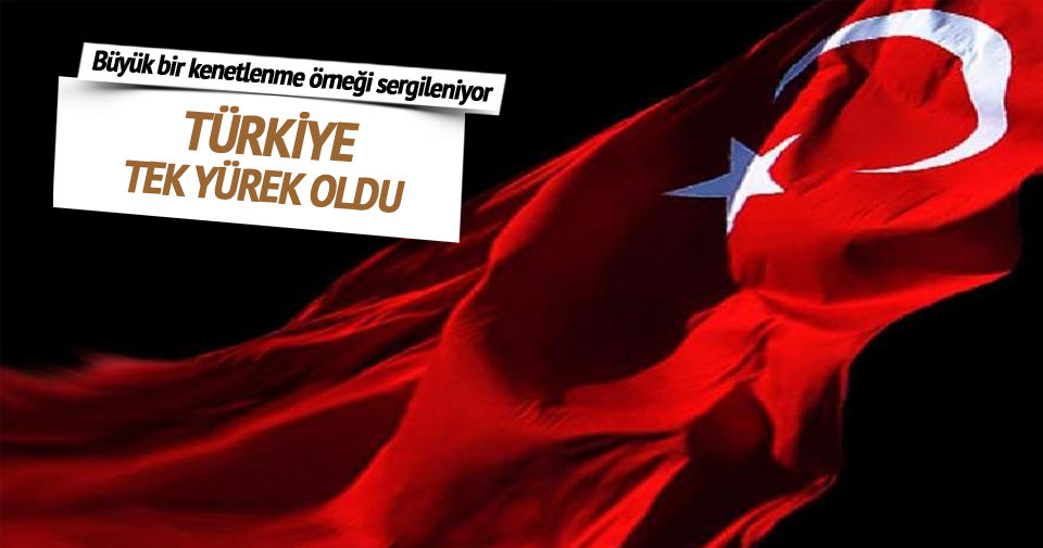 Türkiye tek yürek oldu: Ben Türkiye’yim