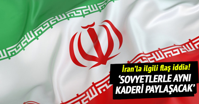 İran, Sovyetlerle aynı kaderi paylaşacak