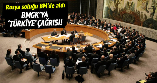 Rusya’dan BMGK’ya ’Türkiye’ çağrısı