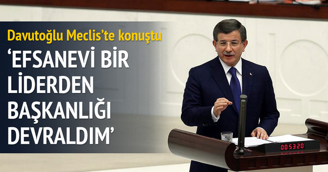 Başbakan davutoğlu: ’Efsanevi bir liderden başkanlığı devraldım’
