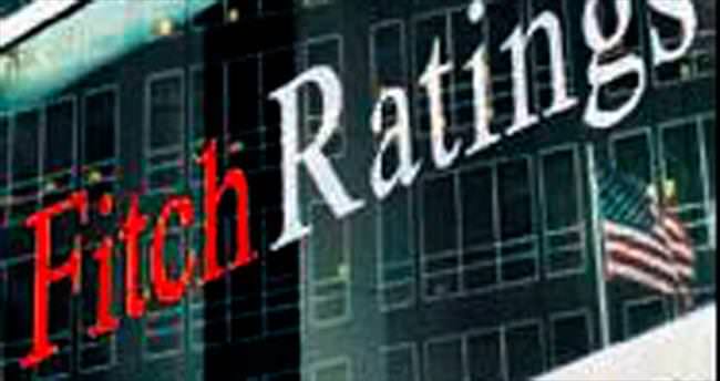 Fitch Ratings Türkiye’nin kredi notunu açıkladı