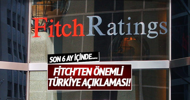 Fitch’ten Türkiye açıklaması