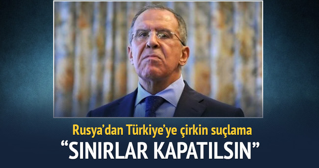 Rusya’dan ’’Türkiye-Suriye sınırı kapatılsın’’ teklifi
