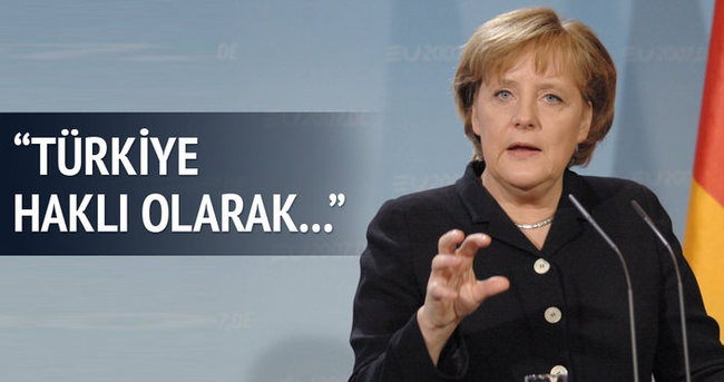 Merkel: Türkiye haklı!