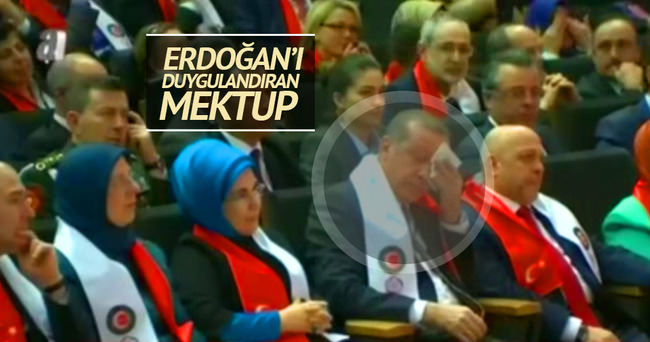 Erdoğan’ı duygulandıran mektup