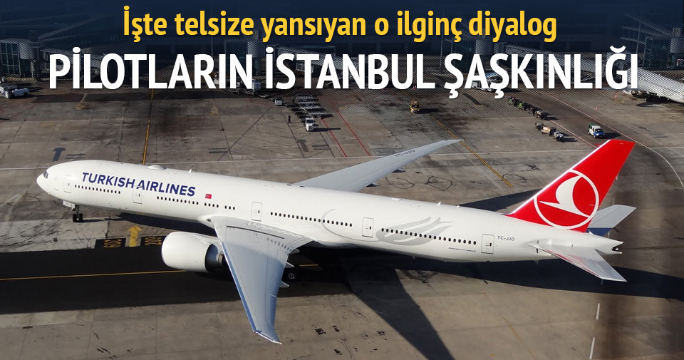 Pilottan kuleye: İstanbul’u bu kadar boş görmemiştik