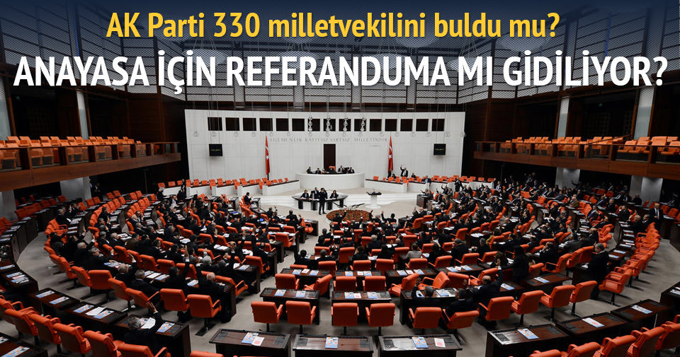 AK Parti 330 milletvekilini buldu mu?