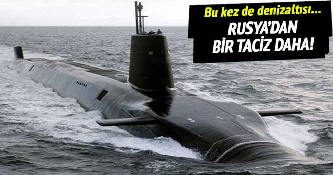 Rusya’dan Fransa’ya denizden taciz