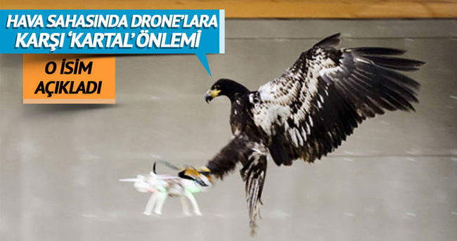 Türk hava sahasını dronelara karşı ’kartallar’ koruyacak