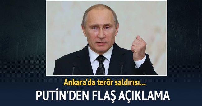 Putin Ankara’daki saldırıyı kınadı