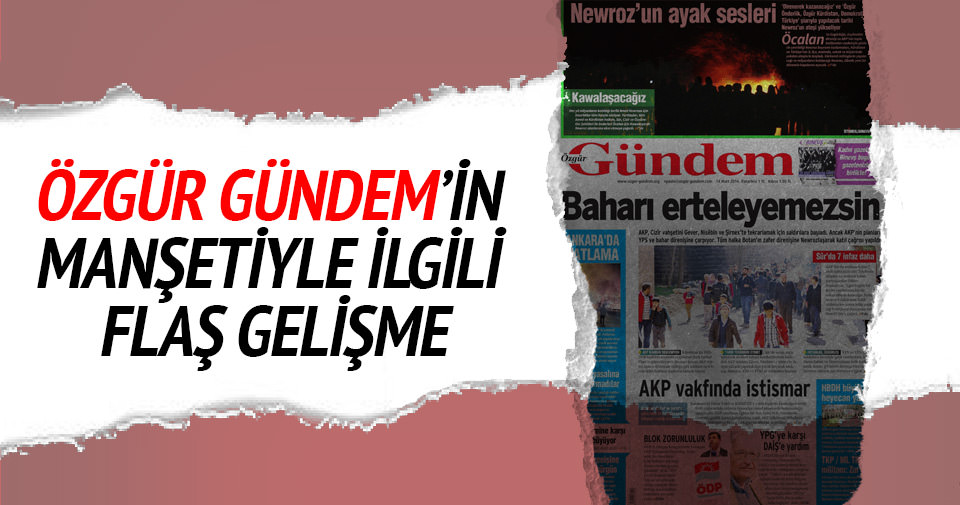 PKK gazetesinin o manşeti hakkında soruşturma başlatıldı