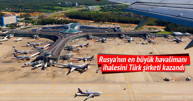 Rusya’nın en büyük havalimanı ihalesini Türk şirketi kazandı